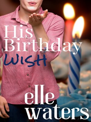 cover image of His Birthday Wish